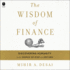 The Wisdom of Finance: Discovering Humanity in the World of Risk and Return