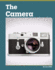 The Camera