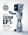 Build Custom Gpts for the Gpt Store
