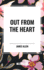 Out from the Heart