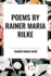 POEMS by RAINER MARIA RILKE