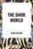 The Dark World