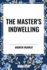 The Master's Indwelling