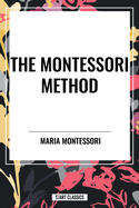 The Montessori Method