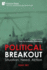 Political Breakout: Situation, Need, Action