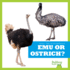 Emu Or Ostrich? (Bullfrog Books: Spot the Differences)