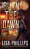 Burn the Dawn