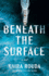 Beneath the Surface: a Novel (the Kingsleys, 1)