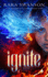Ignite (Volume 1) (the Phoenix Flame)