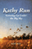 Kathy Run: Growing Up Under the Big Sky
