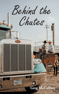 Behind the Chutes