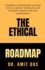 The Ethical Roadmap