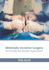 Minimally Invasive Surgery: An Evidence-Based Approach