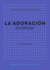 La Adoraci�n Reformada