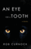An Eye for a Tooth