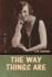 The Way Things Are