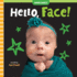 Hello, Face! (Hello, Body! )
