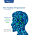 The Healthy Programmer, Second Edition: Refactor Your Fitness, Improve Your Mind