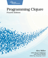 Programming Clojure, Fourth Edition