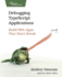 Debugging Typescript Applications: Build Web Apps That Don't Break