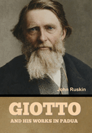 Giotto and his works in Padua