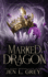 Marked Dragon (the Marked Dragon Prince Trilogy)