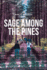 Sage Among the Pines