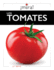 Los Tomates (�Mira! ) (Spanish Edition) (�Mira! )