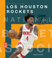 Los Houston Rockets (Creative Sports: Campeones De La Nba) (Spanish Edition)