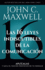 Las 16 Leyes Indiscutibles de la Comunicaci�n: Apl�calas Y Saca El M�ximo Provecho de Tu Mensaje / The 16 Undeniable Laws of Communication