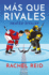 M�s Que Rivales / Heated Rivalry