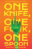 One Knife, One Fork, One Spoon