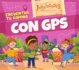 Encuentra Tu Camino Con Gps (Aventuras Inteligentes Para Ni�os Listos) (Spanish Edition)