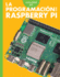Curiosidad Por La Programaci�n Con Raspberry Pi: Spanish Edition