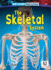 The Skeletal System (Body Systems: Need to Know)