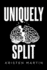 Uniquely Split