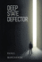 Deep State Defector