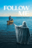 Follow Me