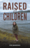 Raised by Children