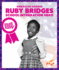 Ruby Bridges: School Integration Hero (American Heroes)