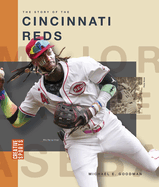 The Story of the Cincinnati Reds