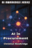 AI in Procurement: Smart AI Strategies for Modern Purchasing Operations