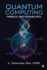 Quantum Computing: Pebbles and Possibilities