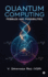 Quantum Computing: Pebbles and Possibilities