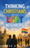 Thinking Christians and Our LGBT Neighbors
