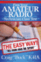 Technician Class: Pass Your Amateur Radio Technician Class Test-the Easy Way (Easywayhambooks)