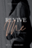 Revive Me (Part Three): the New Haven Series-Book #2