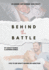 Behind the Battle