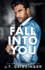 Fall Into You (Morally Gray)