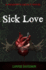Sick Love